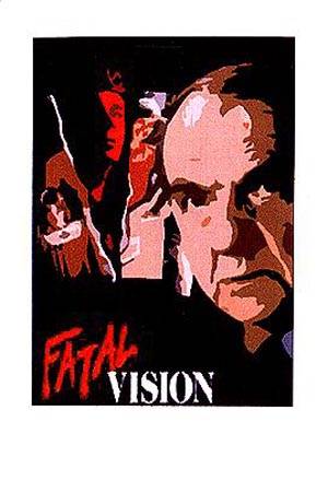 Фатальное видение / Fatal Vision (1984) отзывы. Рецензии. Новости кино. Актеры фильма Фатальное видение. Отзывы о фильме Фатальное видение