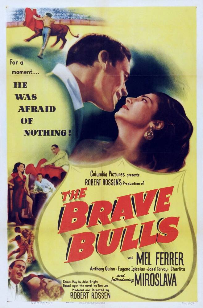 Храбрые быки / The Brave Bulls (1951) отзывы. Рецензии. Новости кино. Актеры фильма Храбрые быки. Отзывы о фильме Храбрые быки