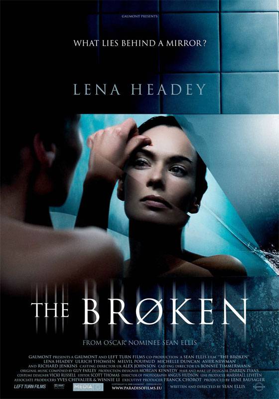 Отражение / The Broken (2008) отзывы. Рецензии. Новости кино. Актеры фильма Отражение. Отзывы о фильме Отражение