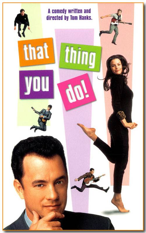 То, что ты делаешь / That Thing You Do! (1996) отзывы. Рецензии. Новости кино. Актеры фильма То, что ты делаешь. Отзывы о фильме То, что ты делаешь
