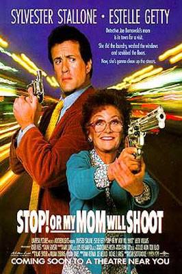 Стой! Или моя мама будет стрелять / Stop! Or My Mom Will Shoot (1992) отзывы. Рецензии. Новости кино. Актеры фильма Стой! Или моя мама будет стрелять. Отзывы о фильме Стой! Или моя мама будет стрелять