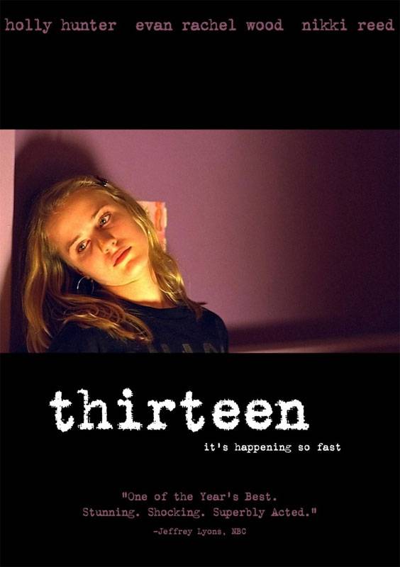 Тринадцать / Thirteen (2003) отзывы. Рецензии. Новости кино. Актеры фильма Тринадцать. Отзывы о фильме Тринадцать