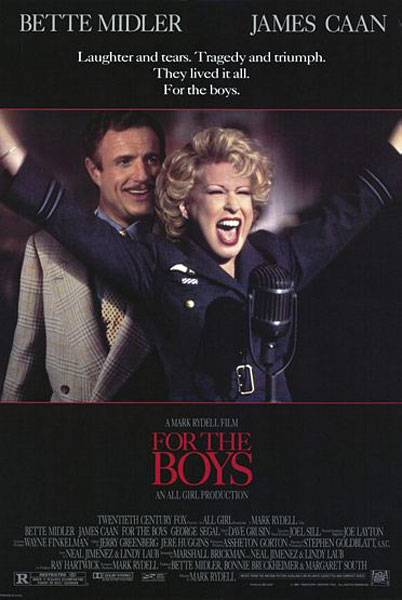 Для парней / For the Boys (1991) отзывы. Рецензии. Новости кино. Актеры фильма Для парней. Отзывы о фильме Для парней