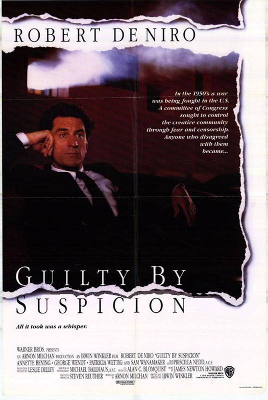 Виновен по подозрению / Guilty by Suspicion (1991) отзывы. Рецензии. Новости кино. Актеры фильма Виновен по подозрению. Отзывы о фильме Виновен по подозрению