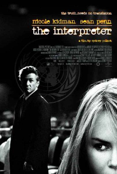 Переводчица / The Interpreter (2005) отзывы. Рецензии. Новости кино. Актеры фильма Переводчица. Отзывы о фильме Переводчица