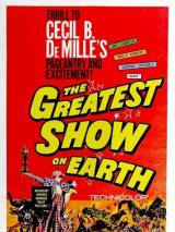 Превью постера #12923 к фильму "Величайшее шоу мира" (1952)