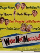 Превью постера #19813 к фильму "Мы не женаты" (1952)
