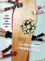 Шесть жен Генри Лефэя / My Dad`s Six Wives (2009) отзывы. Рецензии. Новости кино. Актеры фильма Шесть жен Генри Лефэя. Отзывы о фильме Шесть жен Генри Лефэя