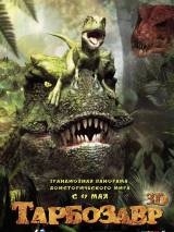 Превью постера #27395 к мультфильму "Тарбозавр 3D" (2012)