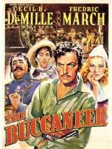 Флибустьер / The Buccaneer (1938) отзывы. Рецензии. Новости кино. Актеры фильма Флибустьер. Отзывы о фильме Флибустьер