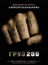 Превью постера #2809 к фильму "Груз 200"  (2007)