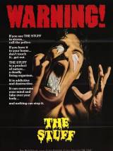 Вкусная дрянь / The Stuff (1985) отзывы. Рецензии. Новости кино. Актеры фильма Вкусная дрянь. Отзывы о фильме Вкусная дрянь
