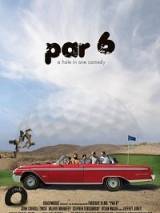 Превью постера #36239 к фильму "Par 6"  (2002)