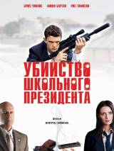 Превью постера #36444 к фильму "Убийство школьного президента"  (2008)