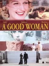 Превью постера #3297 к фильму "Хорошая женщина" (2004)