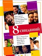 Превью постера #41465 к фильму "8 свиданий"  (2008)