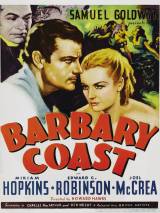 Варварское побережье / Barbary Coast (1935) отзывы. Рецензии. Новости кино. Актеры фильма Варварское побережье. Отзывы о фильме Варварское побережье
