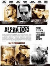 Превью постера #44514 к фильму "Альфа Дог"  (2006)