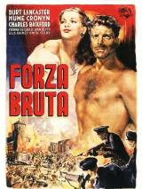 Превью постера #50538 к фильму "Грубая сила" (1947)