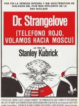 Превью постера #51656 к фильму "Доктор Стрейнджлав, или Как я научился не волноваться и полюбил атомную бомбу" (1964)