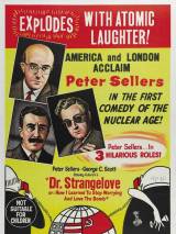 Превью постера #51660 к фильму "Доктор Стрейнджлав, или Как я научился не волноваться и полюбил атомную бомбу"  (1964)