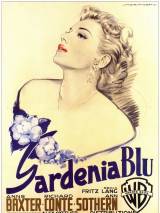 Превью постера #53788 к фильму "Синяя гардения" (1953)