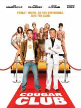 Клуб "Кошечка" / Cougar Club (2007) отзывы. Рецензии. Новости кино. Актеры фильма Клуб "Кошечка". Отзывы о фильме Клуб "Кошечка"