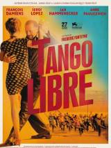 Превью постера #58577 к фильму "Танго либре"  (2012)
