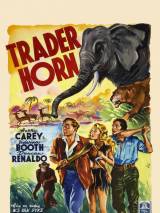 Превью постера #58689 к фильму "Трейдер Хорн" (1931)