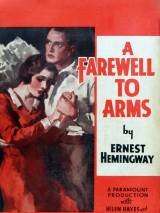 Прощай, оружие / A Farewell to Arms (1932) отзывы. Рецензии. Новости кино. Актеры фильма Прощай, оружие. Отзывы о фильме Прощай, оружие