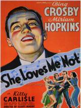 Превью постера #58864 к фильму "Она меня не любит" (1934)