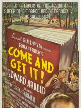 Превью постера #59085 к фильму "Приди и возьми это" (1936)