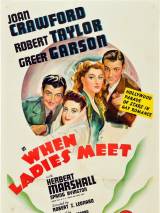 Превью постера #59606 к фильму "Когда встречаются леди" (1941)