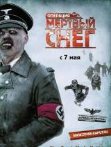 Превью постера #62694 к фильму "Операция "Мертвый снег""  (2009)