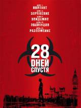 Превью постера #5326 к фильму "28 дней спустя..."  (2002)