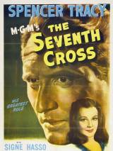 Седьмой крест / The Seventh Cross (1944) отзывы. Рецензии. Новости кино. Актеры фильма Седьмой крест. Отзывы о фильме Седьмой крест