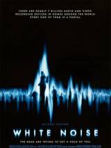 Превью постера #5466 к фильму "Белый шум" (2005)
