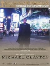 Превью постера #5901 к фильму "Майкл Клейтон"  (2007)