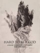 Превью постера #77562 к фильму "Трудно быть Богом" (2013)