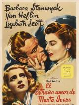 Превью постера #77999 к фильму "Странная любовь Марты Айверс" (1946)