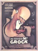 Превью постера #79065 к фильму "До свидания, господин Грок"  (1950)