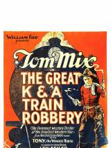 Превью постера #84275 к фильму "Великое ограбление поезда K & A" (1926)