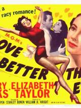 Любовь лучше, чем когда-либо / Love Is Better Than Ever (1952) отзывы. Рецензии. Новости кино. Актеры фильма Любовь лучше, чем когда-либо. Отзывы о фильме Любовь лучше, чем когда-либо