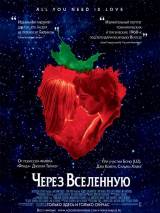 Превью постера #6890 к фильму "Через вселенную"  (2007)