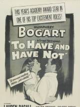 Превью постера #90516 к фильму "Иметь и не иметь" (1944)