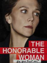 Благородная женщина / The Honourable Woman