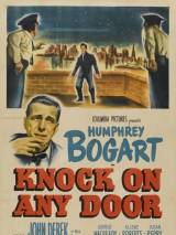Превью постера #97786 к фильму "Стучись в любую дверь" (1949)