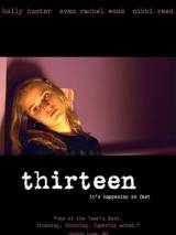 Превью постера #8232 к фильму "Тринадцать" (2003)