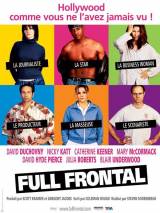 Во всей красе / Full Frontal (2002) отзывы. Рецензии. Новости кино. Актеры фильма Во всей красе. Отзывы о фильме Во всей красе